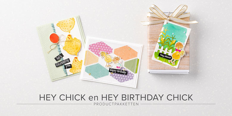 Hey (Birthday) Chick productpakketten