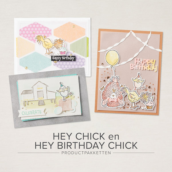 Hey (Birthday) Chick productpakketten